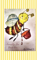 Bareilly The Busy Bee