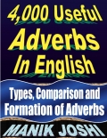 4,000 Useful Adverbs In English: Types, Comparison and Formation of Adverbs (eBook)
