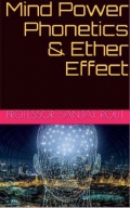 Mind Power  Phonetics & Ether Effect (eBook)