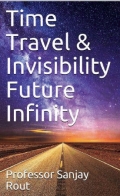 Time Travel & Invisibility Future Infinity (eBook)