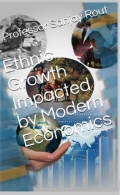 Ethnic Growth Impacted by Modern Economics (eBook)