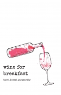 wine for breakfast