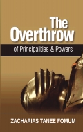 The Overthrow of Principalities and Powers