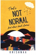 That's Not Normal and Other Short Stories