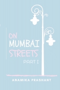 On Mumbai Streets : Part I
