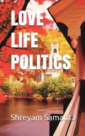 Love Life Politics