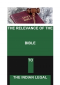 THE RELEVANCE OF THE BIBLE TO THE INDIAN LEGAL SYSTEM ( IIIrd Edition) (eBook)