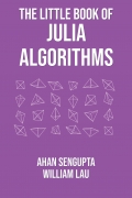 The Little Book of Julia Algorithms