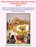 Story of Ravana and the Epic War of Lanka Told in Slow Motion Part 5