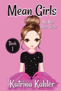 MEAN GIRLS - Book 1: My New Step-Sister