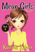 MEAN GIRLS - Book 4: The List
