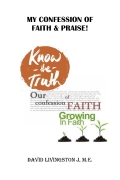 My Confession of Faith & Praise! (eBook)