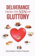 Deliverance From The Sin of Gluttony