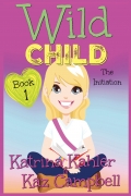 WILD CHILD - Book 1 - The Initiation