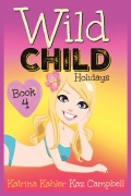 WILD CHILD - Book 4 - Holidays