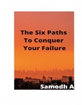 THE SIX PATHS TO CONQUER YOUR FAILURE (eBook)