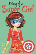 Diary of a SUPER GIRL - Book 4 - The Expanding World