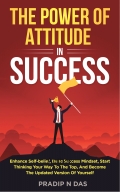 The Power of Attitude in Success