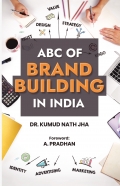 ABC of Brand Building in India