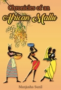 Chronicles of an African Mallu