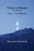 Origin of Bangla Second Part Ghoti – the Highlander (eBook)