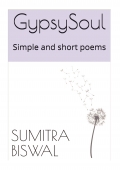 GypsySoul : Simple and short poems