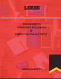 LEREE  - Leadership in Employee Relations  and Employee Engagement
