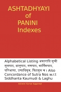 Ashtadhyayi of Panini Indexes