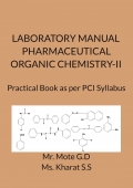LABORATORY MANUAL PHARMACEUTICAL ORGANIC CHEMISTRY-II