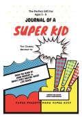 Journal of a Super Kid