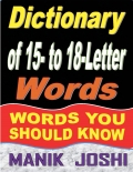 Dictionary of 15- to 18-Letter Words: Words You Should Know (eBook)