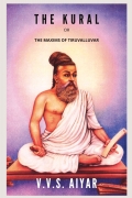 The Kural or The Maxims of Tiruvalluvar