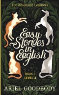 Easy Stories in English for Advanced Learners