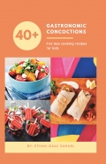 Gastronomic Concoctions by Ethan Isaac Samuel
