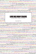 Love has many colors