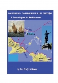 Columbus' Caribbean in 21st century- A travelogue to Re-discover