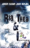 RIA THEA & I