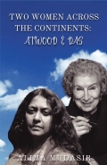 Two Women Across The Continents: Atwood & Das