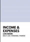Income and Expense Daily Log Book