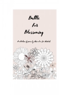 Battle For Blossoming (eBook)