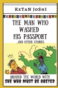 The Man Who Washed His Passport - and other stories