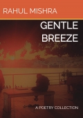 Gentle Breeze by Rahul Mishra