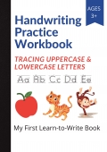 Handwriting Practice book: Alphabet Practice Book-Hand Writing Workbook-Preschool Workbook-Age 3+-Prewriting-Following Directions and More: Letter Tracing For Preschool-write Workbook-Learn-to Write Workbook-Improve Writing