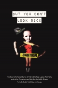 But You Don’t Look Sick (eBook)