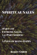 Spiritual Sales (Part 1 of Extreme Sales, a 9-Part Series)