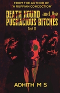 Death Hound and the Pugnacious Bitches