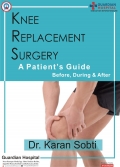 KNEE REPLACEMENT - A PATIENT'S GUIDE BEFORE,DURING,AFTER (eBook)