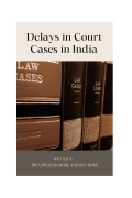 Delays in Court Cases in India (eBook)