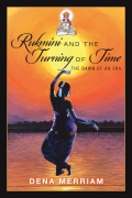 Rukmini and the Turning of Time; The Dawn of an Era (eBook)