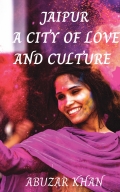 JAIPUR: A CITY OF LOVE AND CULTURE